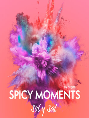 cover image of Sol y Sal--Erotische Geschichte--spicy moments, Band 22 (Ungekürzte Lesung)